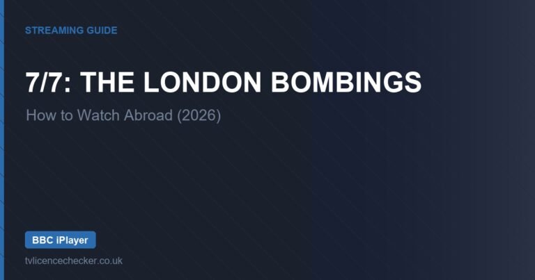 How to Watch 7/7: The London Bombings Abroad (2026)