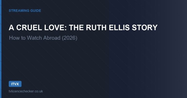 How to Watch A Cruel Love: The Ruth Ellis Story Abroad (2026)