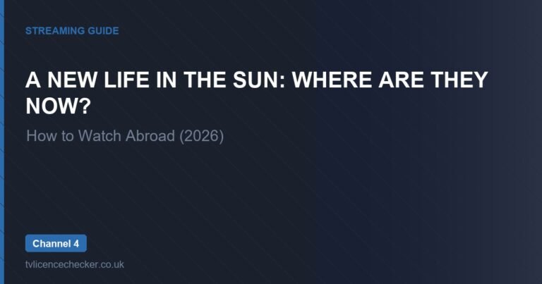 How to Watch A New Life in the Sun: Where Are They Now? Abroad (2026)