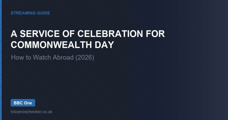 How to Watch A Service of Celebration for Commonwealth Day Abroad (2026)