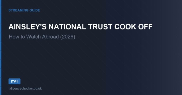 How to Watch Ainsley’s National Trust Cook Off Abroad (2026)