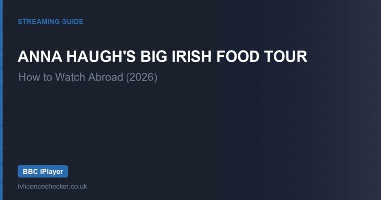 How to Watch Anna Haugh’s Big Irish Food Tour Abroad (2026)