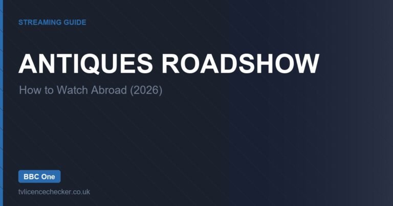 How to Watch Antiques Roadshow Abroad (2026)