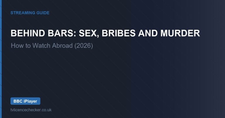 How to Watch Behind Bars: Sex, Bribes and Murder Abroad (2026)