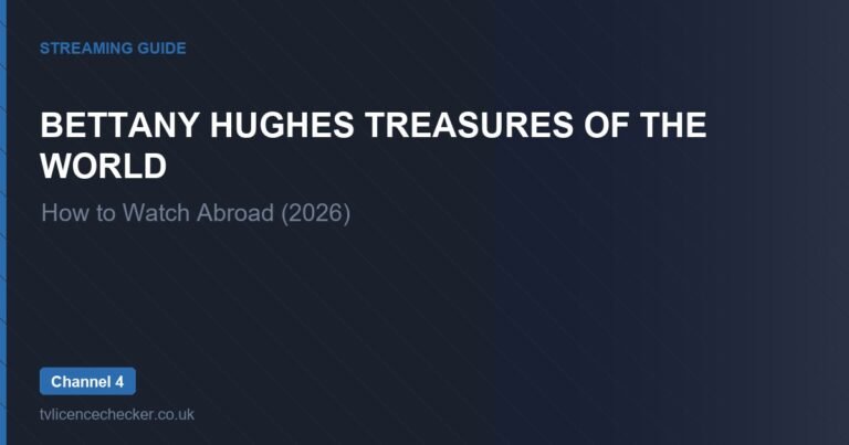 How to Watch Bettany Hughes Treasures of the World Abroad (2026)