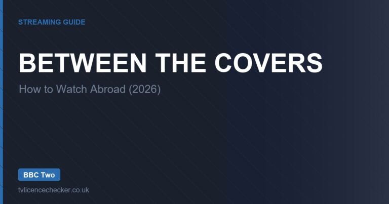 How to Watch Between the Covers Abroad (2026)