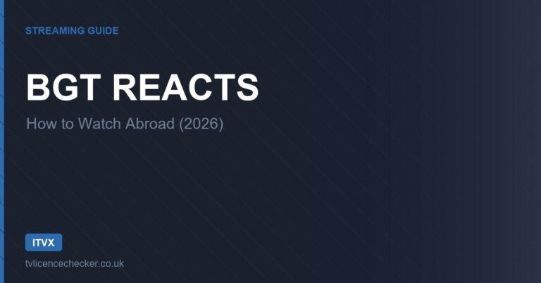 How to Watch BGT Reacts Abroad (2026)