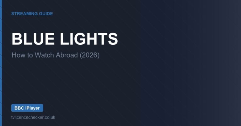How to Watch Blue Lights Abroad (2026)