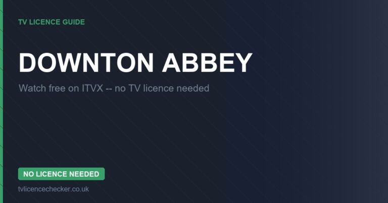 Watch Downton Abbey Without a TV Licence (Free on ITVX)