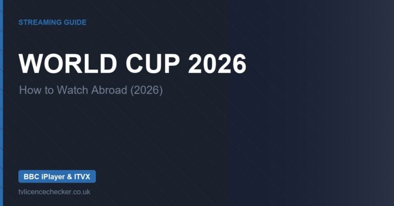 How to Watch World Cup 2026 Abroad (BBC & ITV)