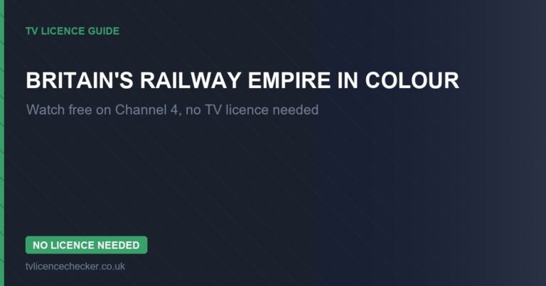 Watch Britain’s Railway Empire in Colour Without a TV Licence (Free on Channel 4)