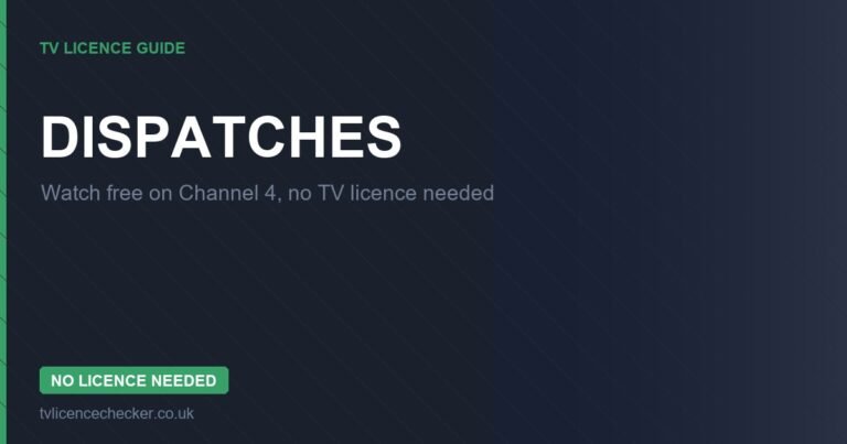 Watch Dispatches Without a TV Licence (Free on Channel 4)