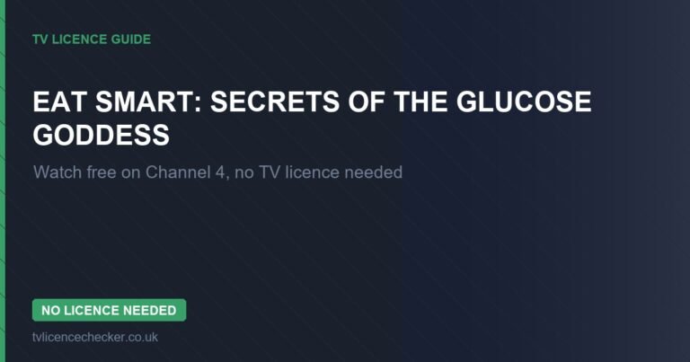 Watch Eat Smart: Secrets of the Glucose Goddess Without a TV Licence (Free on Channel 4)