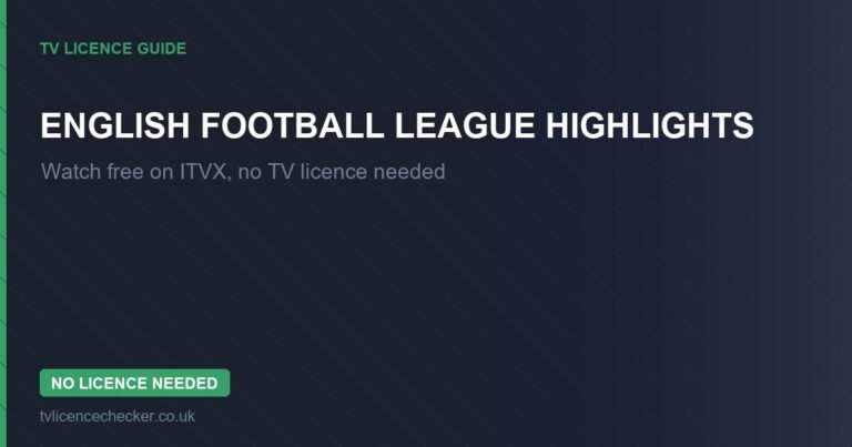 Watch English Football League Highlights Without a TV Licence (Free on ITVX)