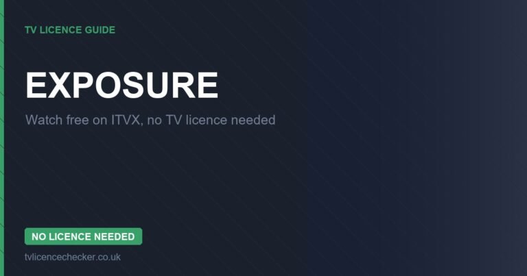 Watch Exposure Without a TV Licence (Free on ITVX)
