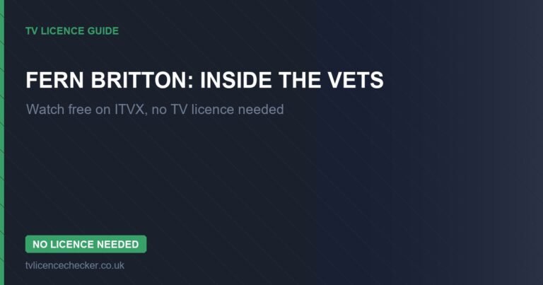 Watch Fern Britton: Inside the Vets Without a TV Licence (Free on ITVX)