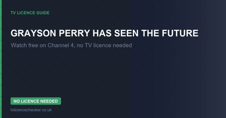 Watch Grayson Perry Has Seen the Future Without a TV Licence (Free on Channel 4)